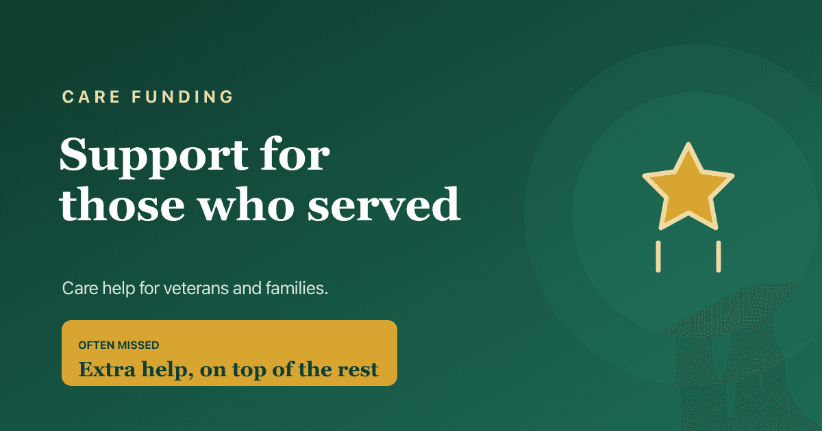 Care support for veterans — the extra funding, charities and dedicated care homes for ex-service personnel.