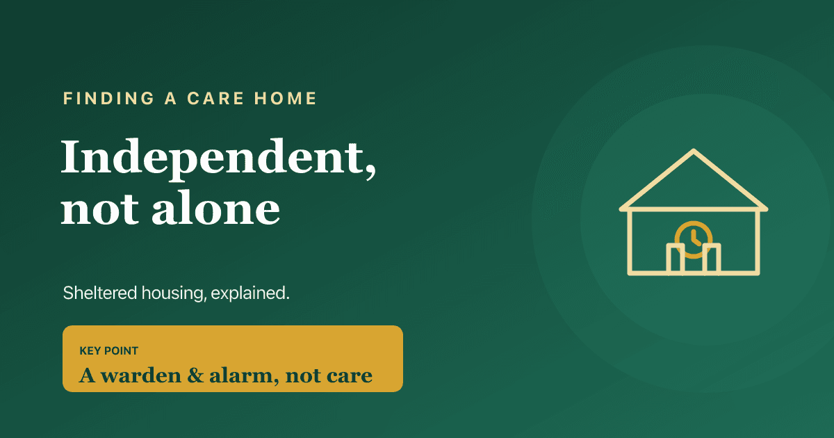 Sheltered housing explained — independent flats for older people with a warden and emergency alarm.