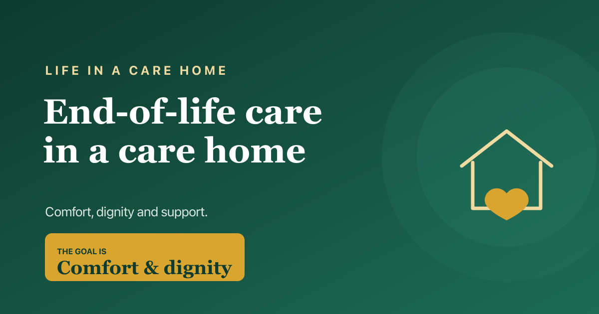 Palliative and end-of-life care in a care home, 2026.